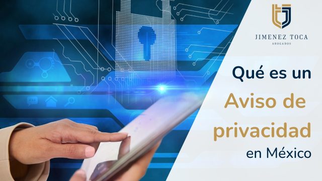 Qué es un aviso de privacidad en México