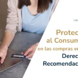 protección al consumidor en las compras en línea